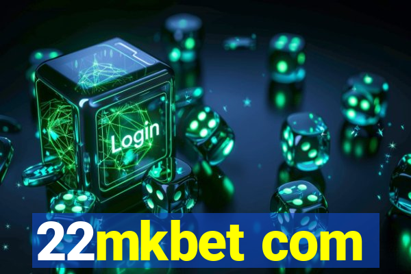 22mkbet com